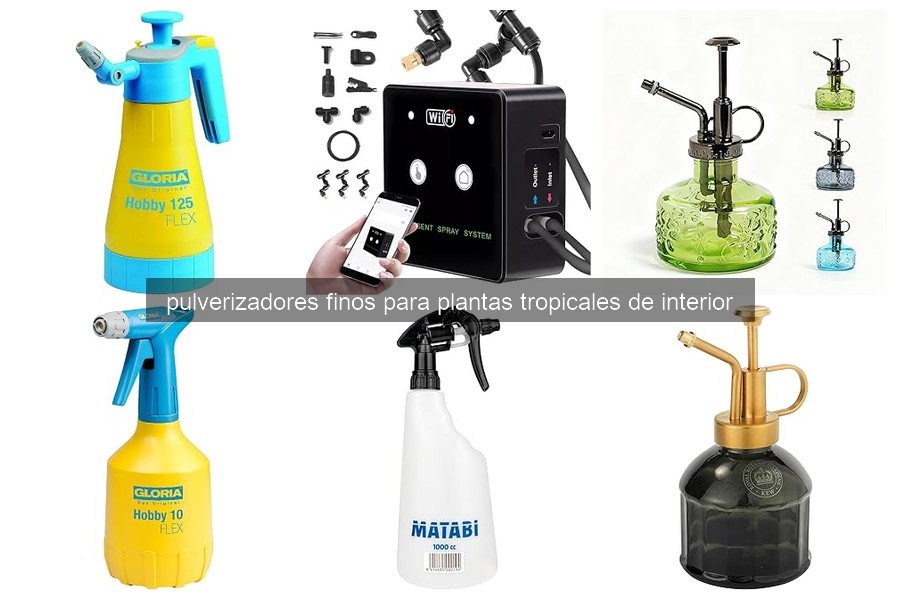 Mejores pulverizadores finos para plantas tropicales en 2026